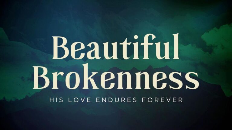 Beautiful Brokenness graphic at New and Living Way Church