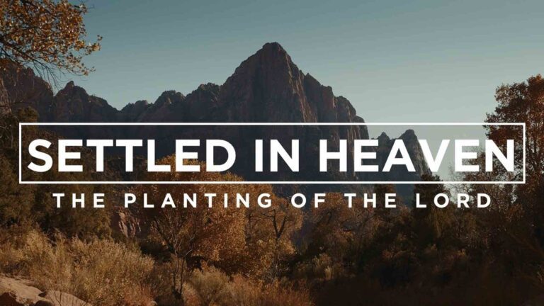 Settled in Heaven Graphic from New and Living Way