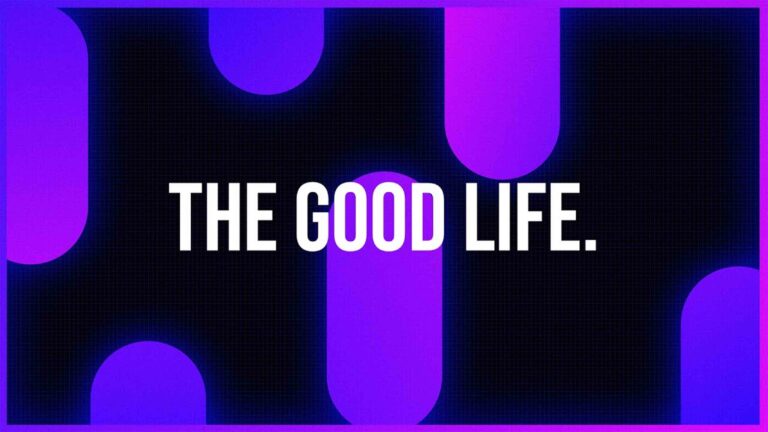 The Good Life Graphic