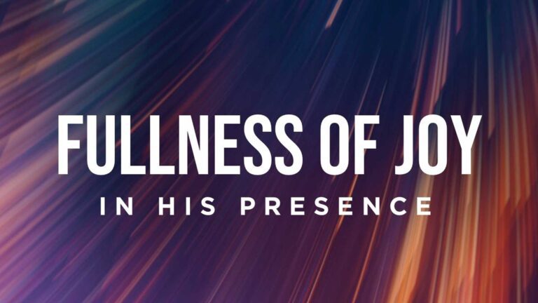 Fullness of Joy