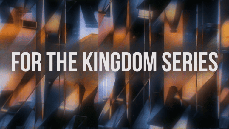 For the Kingdom Series